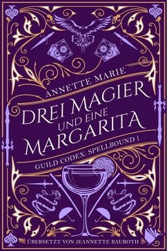 buecher Drei Magier und eine Margarita (eBook ePUB) von Annette Marie - bücher.de