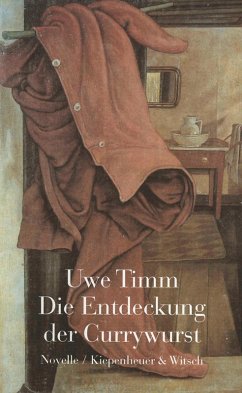 buecher Die Entdeckung der Currywurst (eBook ePUB) von Uwe Timm - bücher.de