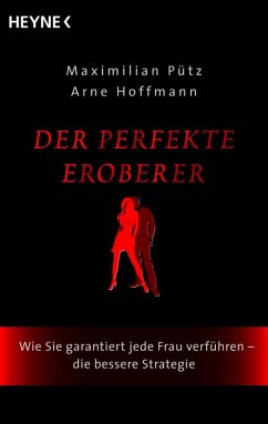 buecher Der perfekte Eroberer (eBook ePUB) von Maximilian Pütz; Arne Hoffmann - bücher.de 50% Rabatt mit kostenlosem Versand