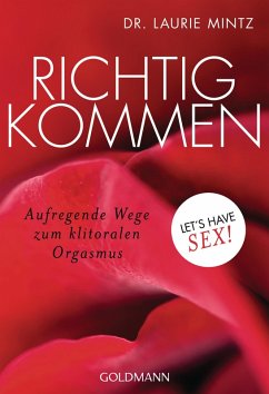 buecher Richtig kommen (eBook ePUB) von Laurie Mintz - bücher.de