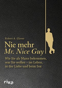 buecher Nie mehr Mr. Nice Guy (eBook PDF) von Robert A. Glover - bücher.de