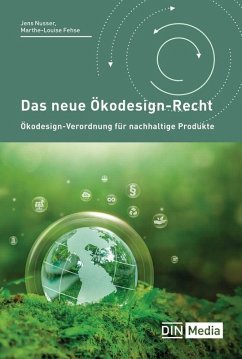 buecher Das neue Ökodesign-Recht (eBook PDF) von T. Burchert; M. -L. Fehse; G. Franßen; M. Menz; S. Müller; J. Nusser; Marc Ruttloff; S. Ungerer; E. W - bücher.de Top Angebot