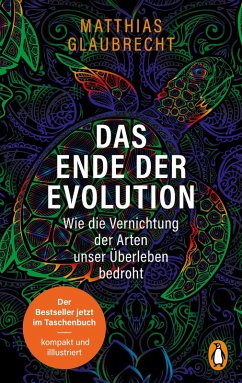 buecher Das Ende der Evolution (eBook ePUB) von Matthias Glaubrecht - bücher.de Limitierter Zeitrabatt