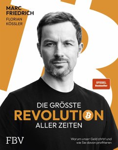 buecher Die größte Revolution aller Zeiten (eBook ePUB) von Marc Friedrich; Florian Kössler - bücher.de Große Rabatte