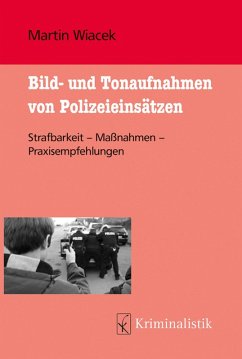 buecher Bild- und Tonaufnahmen von Polizeieinsätzen (eBook PDF) von Martin Wiacek - bücher.de