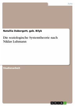 buecher Die soziologische Systemtheorie nach Niklas Luhmann (eBook PDF) von Dabergott geb. Bilyk Natallia - bücher.de