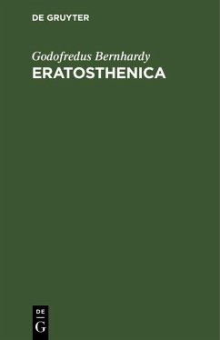 buecher Eratosthenica (eBook PDF) von Godofredus Bernhardy - bücher.de