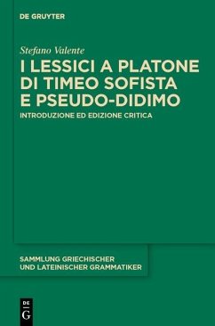 buecher I lessici a Platone di Timeo Sofista e Pseudo-Didimo (eBook PDF) von Stefano Valente - bücher.de Im Verkauf