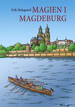 buecher Magien i Magdeburg (eBook ePUB) von Erik Hulegaard - bücher.de Exklusive Angebote