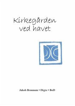 buecher Kirkegården ved havet (eBook ePUB) von Jakob Brønnum - bücher.de