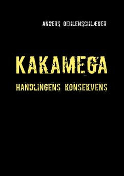 buecher Kakamega (eBook ePUB) von Anders Oehlenschlæger - bücher.de Super Sparpreis