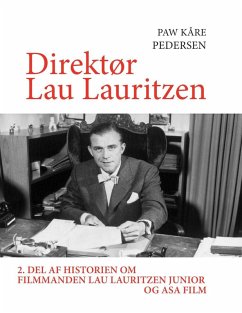 buecher Direktør Lau Lauritzen (eBook ePUB) von Paw Pedersen - bücher.de Begrenzte Freigabe