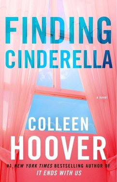 buecher Finding Cinderella (eBook ePUB) von Colleen Hoover - bücher.de Bis zu 60% Rabatt