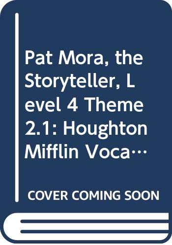 zvab Pat Mora the Storyteller Level 4 Theme 2.1: Houghton Mifflin Vocabulary Readers von Ramirose Attebury Wendt Nancy G. Attebury: Very Good (2006)