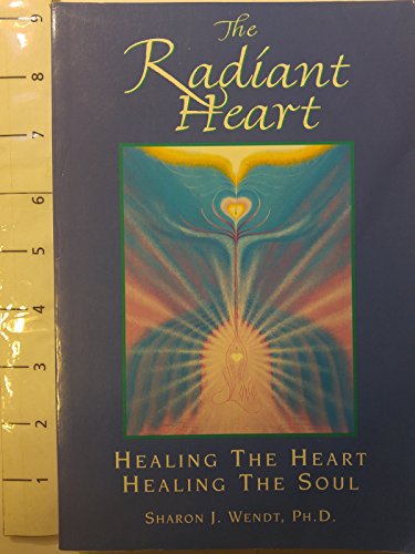 zvab Healing the Heart Healing the Soul von Wendt Sharon J.: Very Good (1999) First Edition