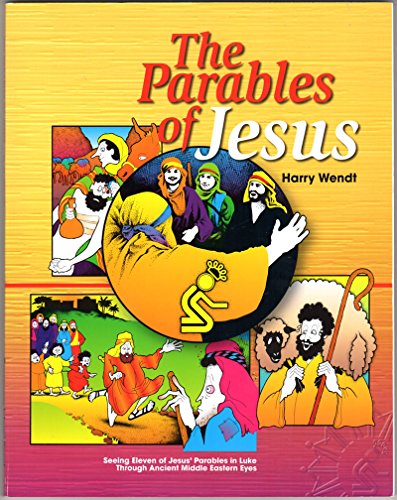 zvab The Parables of Jesus: Seeing Eleven of Jesus' Parables in Luke Through Ancient Middle Eastern Eyes von Harry Wendt: Good Paperback (2005) Second Valentinstagsangebot