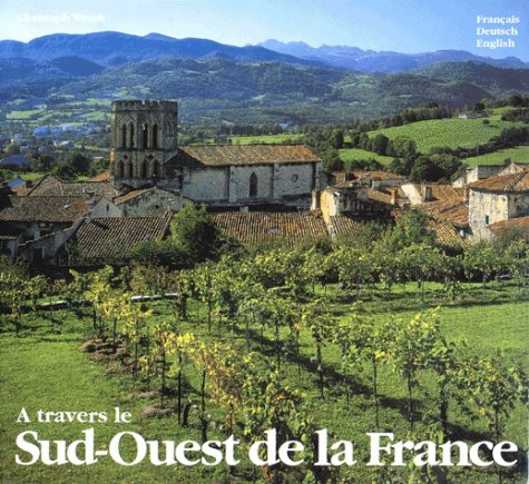 zvab Pictorial Tour Through Southwest-France von Wendt Christopher: Good (1995)