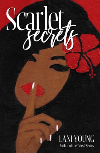 zvab Scarlet Secrets: Book Two in the Scarlet Series von Young Lani Wendt: very good (2015)