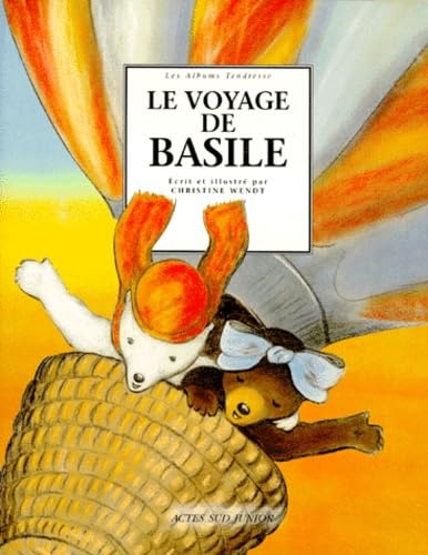 zvab Le Voyage de Basile von Christine Wendt et Céline Leclère: Bon (1999)