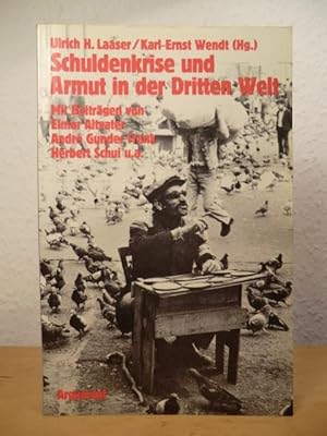 zvab Schuldenkrise und Armut in der Dritten Welt von Laaser Ulrich H. / Wendt Karl-Ernst (Hg.): Gut (1988)