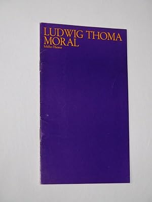 zvab Programmheft 12 Schiller-Theater Berlin 1972/73. MORAL von Thoma. Insz./ Bühnenbild/ Kostüme: Willi Schmidt. Mit Martin Held Gisela Mattishent Susanne Tremper Friedrich W. Bauschulte Lu Säuberlich Helmut Wildt Berta Drew