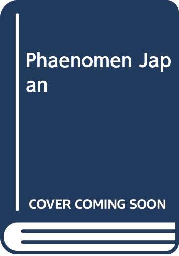 zvab Phänomen Japan von Wendt Ingeborg:: Befriedigend Broschiert (1985)