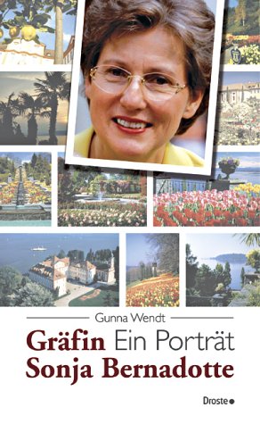 zvab Sonja Gräfin Bernadotte. Ein Porträt von Gunna Wendt: good (2004) 2025