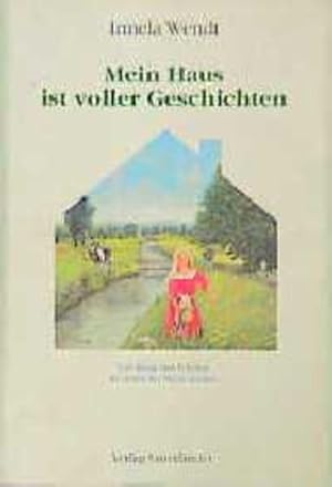 zvab Mein Haus ist voller Geschichten. Von Krieg und Frieden im Leben der Marie Anders von Wendt Irmela:: Gut paperback (1991)