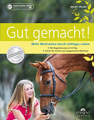 zvab Gut gemacht : Mehr Motivation durch richtiges Loben von Wendt Marlitt: very good (2014)
