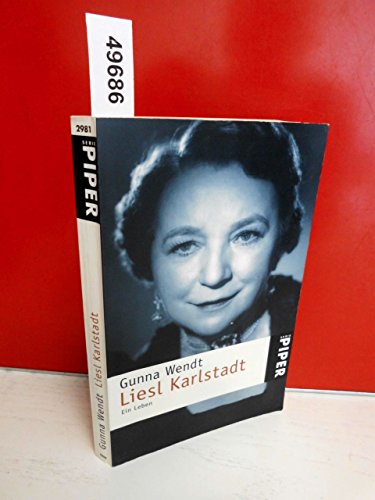 zvab Liesl Karlstadt: Ein Leben von Wendt Gunna: good Günstig kaufen