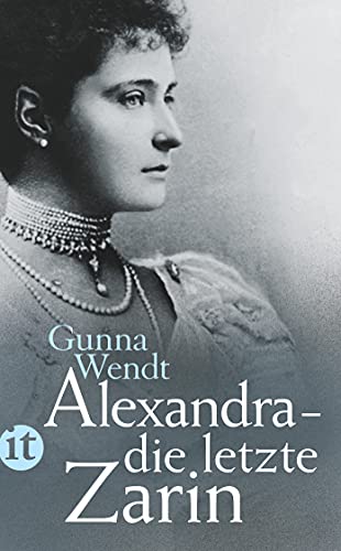 zvab Alexandra - die letzte Zarin (insel taschenbuch) von Wendt Gunna: good (2014)