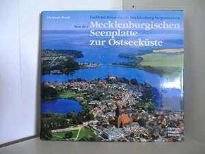 zvab Farbbild-Reise durch Mecklenburg-Vorpommern. Von der Mecklenburgischen Seenplatte zur Ostseeküste (deutsch englisch französisch) von Wendt Christoph: Sehr gut (1996)