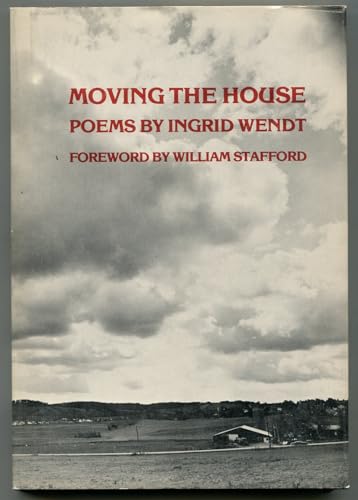 zvab Moving The House von Wendt Ingrid (Signed Copy): Fine Hardcover (1980) First Edition Signed by Author(s) Günstiger Verkauf