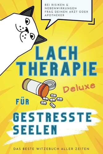 zvab Lachtherapie Deluxe: Das beste Witzebuch aller Zeiten für gestresste Seelen von Wendt Laura: good (2023)