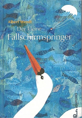 zvab Der kleine Fallschirmspringer von Wendt Albert: very good (2013) Bestseller