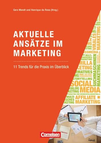 zvab Marketingkompetenz: Aktuelle Ansätze im Marketing: 11 Trends für die Praxis im Überblick von Rosa Henrique da Wendt Gero: good (2012)