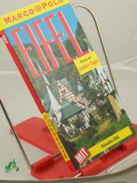 zvab Eifel : Reisen mit Insider-Tips / diesen Reiseführer schrieb Christoph Wendt von Wendt Christoph: Gut (2003)