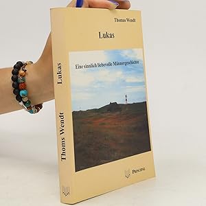 zvab Lukas. Eine sinnlich liebevolle Männergeschichte von Thomas Wendt: Fine (1999) Neuheiten
