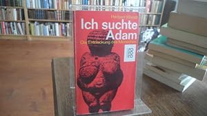 zvab Ich suchte Adam. Die Entdeckung des Menschen. Neu durchgesehene und erweiterte Ausgabe. von Wendt Herbert:: (1970) VIP-Rabatte