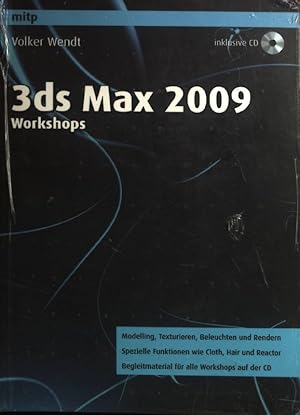 zvab 3ds Max 2009 Workshops : Modelling Texturieren Beleuchten und Rendern ; spezielle Funktionen wie Cloth Hair und Reactor ; Begleitmaterial für alle Workshops auf der CD. (Neuwertiger Zustand) von Wendt Volker:: Gut Broschie