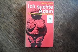 zvab Ich suchte Adam. Die Entdeckung des Menschen. Neu durchgesehene und erweiterte Ausgabe. von Wendt Herbert:: (1965)