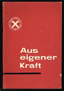 zvab Aus eigener Kraft: Ein Blick in das Leben unserer Genossenschaften. - von Wendt Herbert und Peter F. Slomma:: Gr.-8° Broschiert (1959)