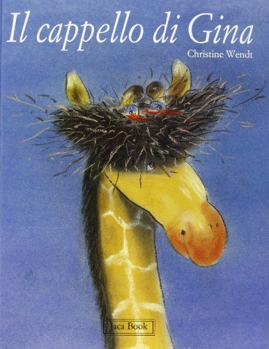 zvab Il cappello di Gina (Storie per i più piccoli) von Wendt Christine: good
