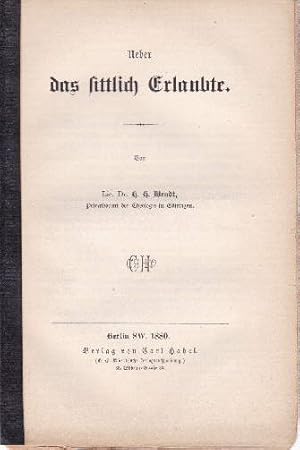 zvab Ueber das sittlich Erlaubte. von Wendt H.H.