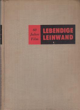 zvab Lebendige Leinwand von Wahnau Gerhard u. Werner Wendt: Fester Einband (1958)