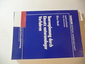 zvab Tourenplanung durch Einsatz naturanaloger Verfahren : Integration von Genetischen Algorithmen und Simulated Annealing von Wendt Oliver [Verfasser]: Gut Broschiert (1995) Gabler Edition Wissenschaft
