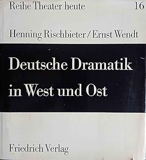 zvab Deutsche Dramatik in West und Ost. Henning Rischbieter ; Ernst Wendt / Reihe Theater heute ; 16 von Rischbieter Henning und Ernst Wendt:: Gut Lw. (1965) Auslauf