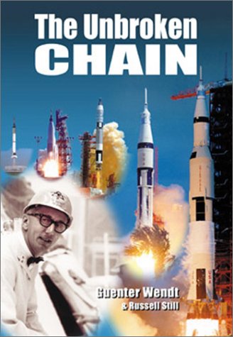 zvab The Unbroken Chain: Apogee Books Space Series 20 von Wendt Guenter; Still Russell: Very Good (2001) Verkauf