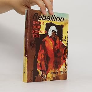 zvab Rebellion unter dem Sonnentor von Herbert Wendt: Fine (1969)
