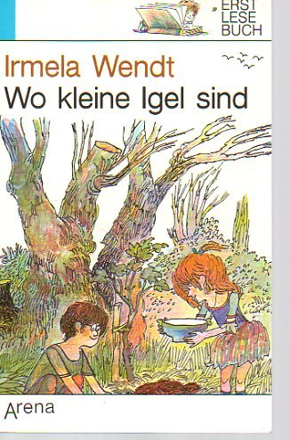 zvab Wo kleine Igel sind von Irmela Wendt: Bis zu 65% Rabatt